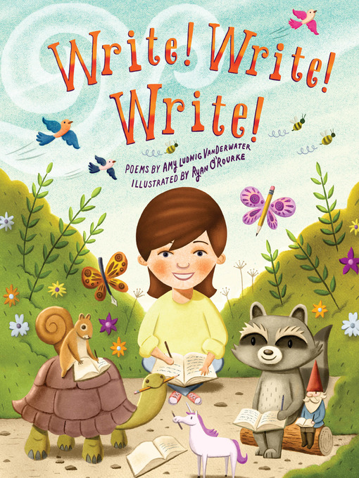 Title details for Write! Write! Write! by Amy Ludwig VanDerwater - Available